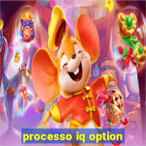 processo iq option